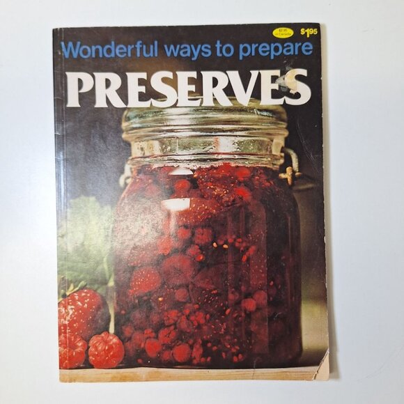 Wonderful Preserves Prepare Canning Jam Jelly Prepping Stocking Homestead Trad - Picture 1 of 10